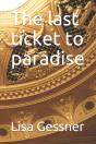 The Last Ticket To Paradise - Preview