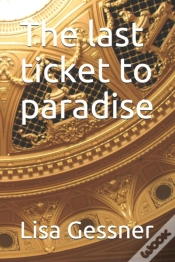 Capa do artigo The Last Ticket To Paradise