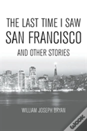 Capa do artigo The Last Time I Saw San Francisco