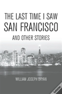 Capa do artigo The Last Time I Saw San Francisco
