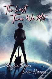 The Last Time We Met
