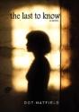 The Last To Know - Preview