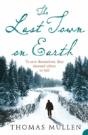 The Last Town On Earth - Preview
