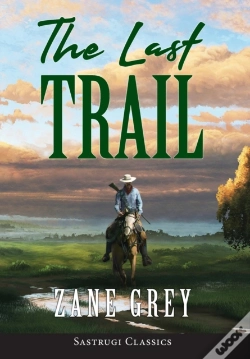 Capa do artigo The Last Trail (Annotated)
