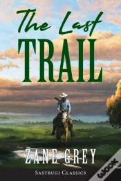Capa do artigo The Last Trail (Annotated)