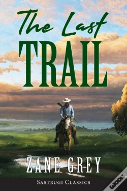 Capa do artigo The Last Trail (Annotated)