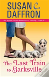 Capa do artigo The Last Train To Barksville