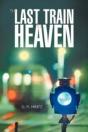 The Last Train To Heaven - Preview