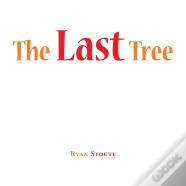 The Last Tree