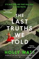 The Last Truths We Told