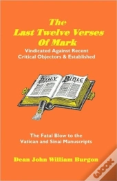 The Last Twelve Verses Of Mark