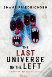 The Last Universe On The Left