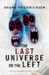 The Last Universe On The Left