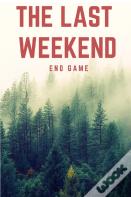 The Last Weekend