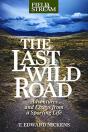 The Last Wild Road - Preview