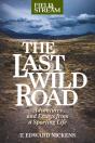 The Last Wild Road - Preview