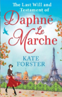 The Last Will And Testament Of Daphne Le Marche - Preview