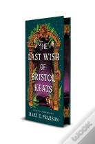 The Last Wish Of Bristol Keats