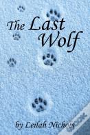 The Last Wolf