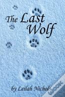 The Last Wolf