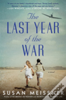 The Last Year Of The War