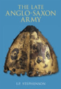 The Late Anglo-Saxon Army - Preview