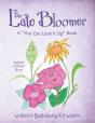 The Late Bloomer: A  You Can Look It Up - Preview