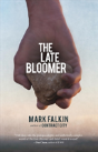 The Late Bloomer - Preview