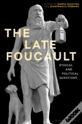 The Late Foucault
