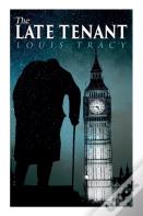 The Late Tenant