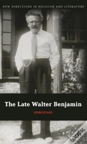 Capa do artigo The Late Walter Benjamin