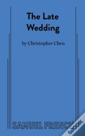 The Late Wedding