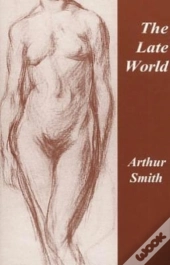 The Late World