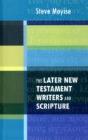 The Later New Testament Writers And Scripture - Preview
