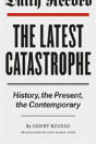 The Latest Catastrophe - Preview