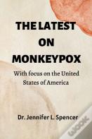The Latest On Monkeypox