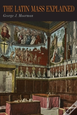 Capa do artigo The Latin Mass Explained