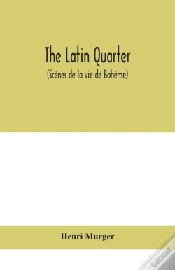 Capa do artigo The Latin Quarter (Scenes De La Vie De Boheme)