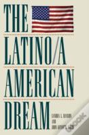 The Latino/A American Dream