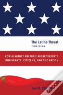 The Latino Threat