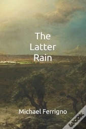 The Latter Rain