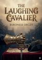 The Laughing Cavalier - By Baroness Orczy - Preview