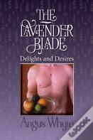 The Lavender Blade