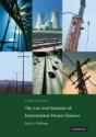 The Law And Business Of International Project Finance - Preview