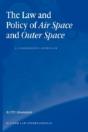 The Law And Policy Of Air Space And Outer Space: A Comparative Approach - Preview