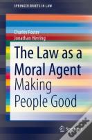 The Law As A Moral Agent