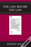 The Law Before The Law