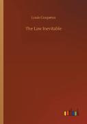 The Law Inevitable