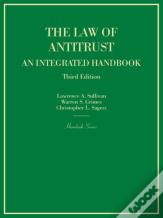 The Law Of Antitrust, An Integrated Handbook