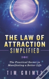 The Law Of Attraction Simplified